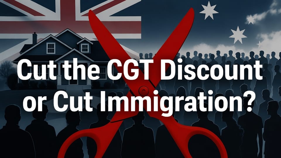 Cut the CGT Discount or Cut Immigration?